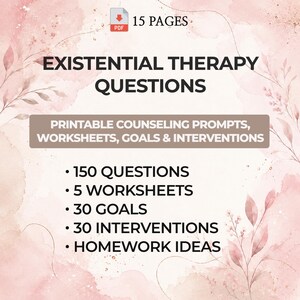 Op de afbeelding: Een digitaal document getiteld Existential Therapy Questions met 15 pagina's. Het bevat 150 vragen, 5 werkbladen, 30 doelen, 30 interventies en huiswerktips. De achtergrond heeft een zachtroze aquarel bloemendesign.