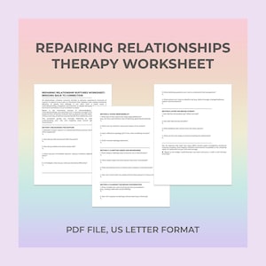 Hojas de trabajo imprimibles para reparar rupturas en las relaciones, terapia de habilidades emocionales, coaching, conexión, sanación, herramienta de reflexión