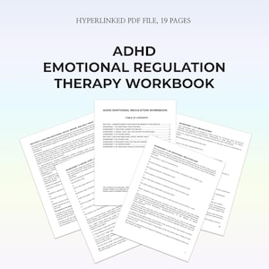 Puede incluir: Un archivo PDF con hipervínculos de 19 páginas titulado ADHD Emotional Regulation Therapy Workbook. El documento incluye una tabla de contenido y varias hojas de trabajo con texto negro sobre papel blanco, centradas en mapas de reacción emocional.