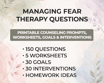 Managing Fear Therapy Question Pack 150 Counseling Questions Anxiety Avoidance Coping Worksheets Goals Interventions Homework Printable PDF