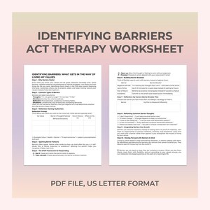 Identifying Barriers Worksheet Reveals Obstacles That Limit ACT Values Work While Building Awareness Resilience and Flexible Growth Choices