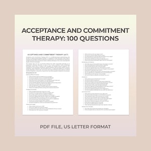 ACT Therapy Questions, Acceptance and Commitment Therapy, Psychological Flexibility, Mindfulness, Acceptance, Values Alignment,Therapy Sheet