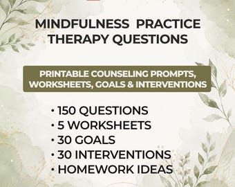Mindfulness Therapy Questions Pack 150 Counseling Prompts 5 Worksheets Goals Interventions Client Homework Present Moment Awareness PDF