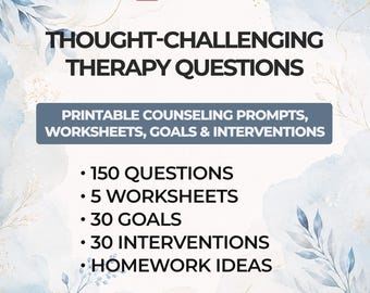 CBT Thought Challenging Questions 150 Therapy Prompts 5 Printable Worksheets Cognitive Restructuring Tools Client Homework Therapist Guide