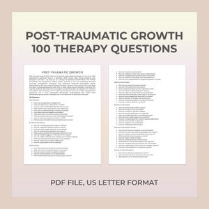 Therapy Questions for Post-Traumatic Growth, Personal Strength, Trauma Recovery, Emotional Healing, Meaning Making, Trauma Integration