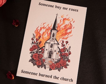 Print A6 My Chemical Romance Inspiration - Someone Buy Me Roses Someone Burn the Church