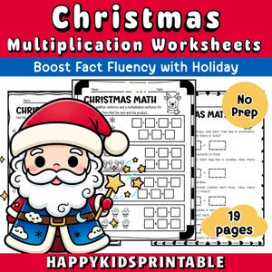 May include: Christmas-themed multiplication worksheets with Santa Claus illustration. The worksheets include math problems and the text "Boost Fact Fluency with Holiday." The image also includes the text "No Prep," "19 pages," and "HAPPYKIDSPRINTABLE."