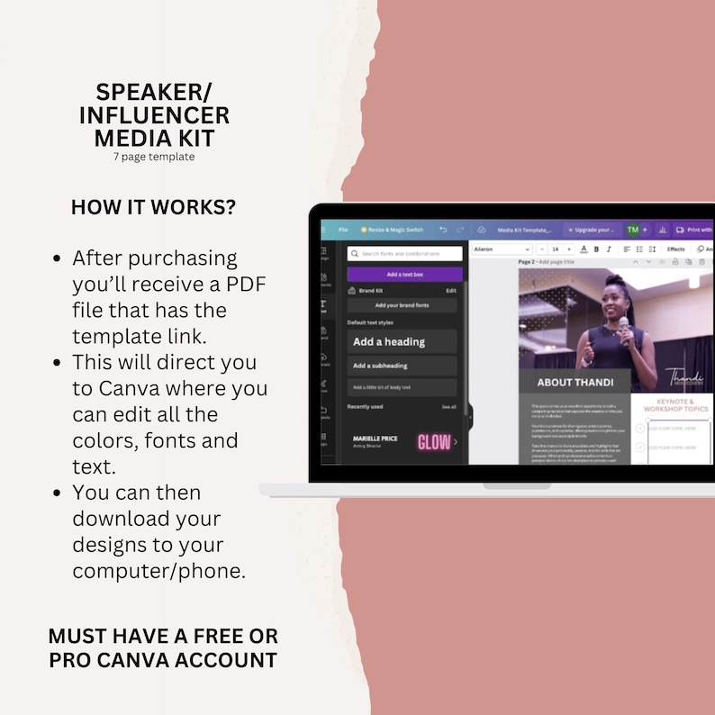 May include: A laptop computer screen showing a Canva design template for a speaker or influencer media kit. The template includes a section for "About Thandi" and "Keynote & Workshop Topics". The text "MUST HAVE A FREE OR PRO CANVA ACCOUNT" is displayed at the bottom of the screen.