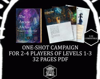 RPG One-Shot Adventure : The Arcane Archive - Module fantaisiste d'aventures uniques (5E ou 5.5E, niveaux 1-3) (téléchargement numérique)