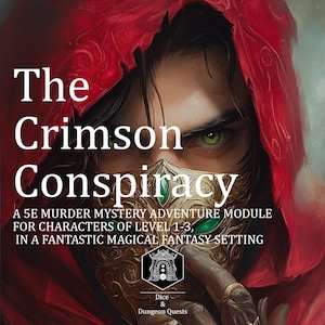 5E Murder Mystery Adventure: The Crimson Conspiracy - a one-shot for characters of level 1-3, for D&D (Dungeons and Dragons) or Pathfinder