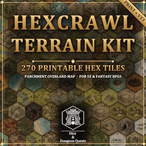 May include: A Hexcrawl Terrain Kit featuring 270 printable hex tiles with a parchment overland map design for 5E and fantasy RPGs. The image displays a grid of hexagonal illustrations showing various terrains, with the text PRINT + VTT.
