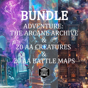 5E BUNDEL: The Arcane Archive: een unieke kans voor personages van niveau 1-3 + 20 monsters + kaarten, voor D&D (Dungeons and Dragons) of Pathfinder