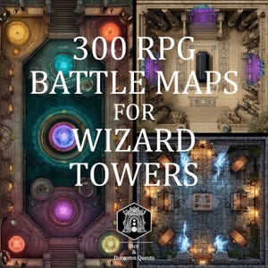 May include: A composite image featuring four RPG battle maps for wizard towers. The maps showcase detailed fantasy environments with various colors, including blue, purple, and gold. Text reads "300 RPG BATTLE MAPS FOR WIZARD TOWERS".