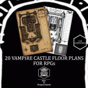 May include: Two printed floor plans for a vampire castle, one on aged parchment paper and one on white paper, featuring numbered rooms, a compass rose, and text including Castle Dravenhold and Castle Nightspire, with a 5.5E compatible label.