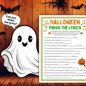 May include: A Halloween-themed game sheet with the title "Halloween Finish the Lyrics." A cartoon ghost asks "Can you finish the lyrics?" The game includes song lyrics with missing words, a pumpkin, and musical notes.