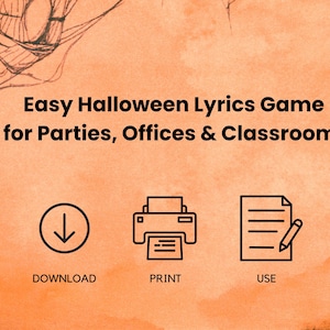 May include: Orange background with a spiderweb design in the upper left corner. Text reads "Easy Halloween Lyrics Game for Parties, Offices & Classrooms." Below are icons for download, print, and use.