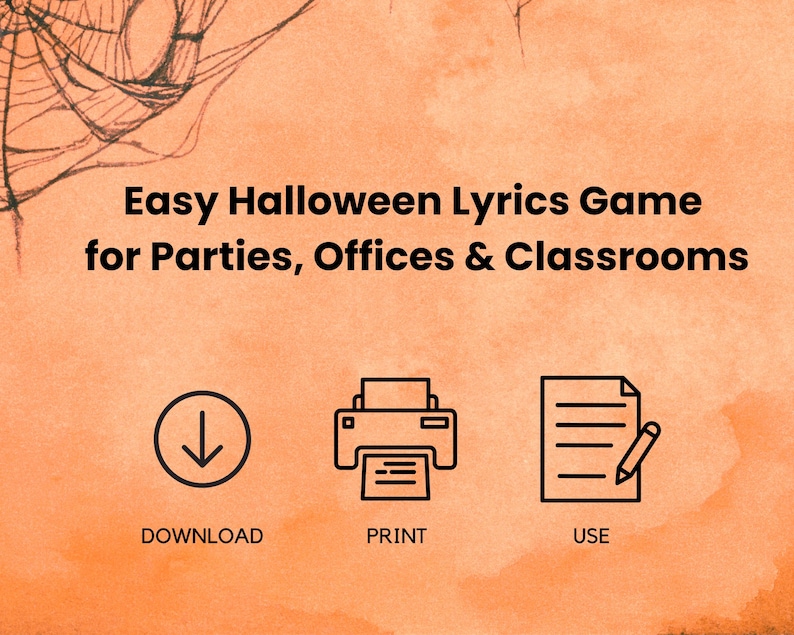 May include: Orange background with a spiderweb design in the upper left corner. Text reads "Easy Halloween Lyrics Game for Parties, Offices & Classrooms." Below are icons for download, print, and use.