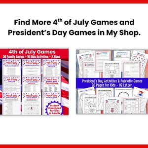 May include: Image featuring printable 4th of July and President's Day games. The left side displays a grid of 4th of July games with patriotic themes. The right side shows President's Day activity pages. Text reads "Find More 4th of July Games and President's Day Games in My Shop."