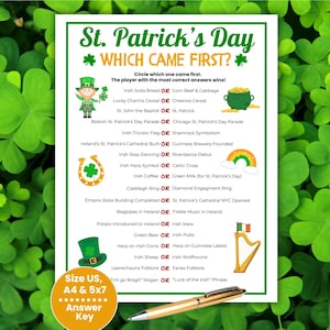 May include: A St. Patrick's Day trivia game sheet with the title "St. Patrick's Day WHICH CAME FIRST?". The game features a green border, shamrock graphics, and a gold pen. The answer key is included.