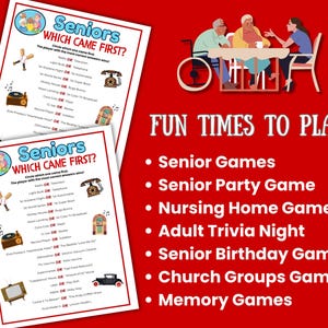 Puede incluir: Dos hojas de juego tituladas "Seniors Which Came First?" con ilustraciones vintage, junto a un fondo rojo con el texto: "Fun Times to Play: Senior Games, Senior Party Game, Nursing Home Games, Adult Trivia Night, Senior Birthday Games, Church Groups Games, Memory Games."