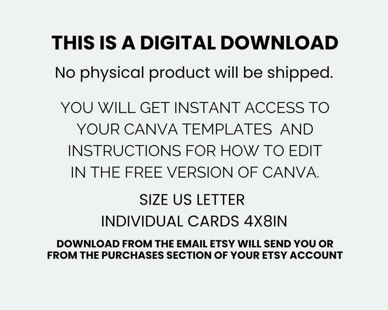 May include: Text on a light gray background reads "THIS IS A DIGITAL DOWNLOAD" and details about the digital product. The text also states the size is US Letter and individual cards are 4x8 inches.