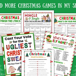 May include: A collection of Christmas-themed printable games, including "Finish the Lyrics," "Holiday Find the Guest Bingo," and "What's on Your Phone?" The games feature festive designs with red, green, and white colors, perfect for holiday gatherings.