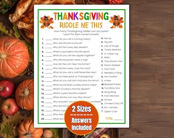 May include: A Thanksgiving Riddle Me This game sheet featuring twenty numbered riddles and twenty lettered answers. The white paper has a green border, colorful text, and two turkey illustrations. An orange circular badge states 2 Sizes Answers Included.