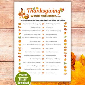 Könnte beinhalten: Druckbares Thanksgiving-Spiel mit dem Text "Would You Rather..." und einer Liste von Optionen. Das Design umfasst Herbstblätter, Kürbisse und eine Truthahn-Illustration. Erhältlich in zwei Größen und als Sofort-Download.