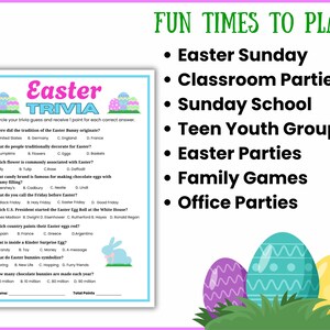 A list of fun time to play the Easter Trivia Game - Easter Sunday, Classroom Easter parties, Sunday School, Teen Youth Groups, Easter Parties, Easter family game, Easter Office game. The bottom of the page has three large easter eggs and grass.