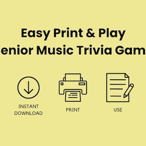Może przedstawiać: Jasnoż&oacute;łta grafika z tekstem "Easy Print & Play Senior Music Trivia Game". Poniżej trzy czarne ikony: strzałka pobierania, drukarka i dokument z oł&oacute;wkiem. Słowa "Instant Download", "Print" i "Use" znajdują się poniżej.