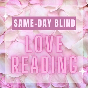 MISMO DÍA Lectura de Tarot de Amor / Lectura de Amor en Profundidad / Tarot Intuitivo / Ciego - Amor, Romance, Lujuria, Lectura de Relaciones