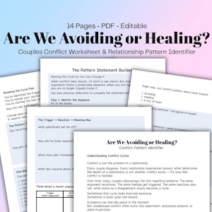 May include: A set of printable worksheets titled "Are We Avoiding or Healing?" for couples, designed to identify conflict patterns. The pages include fill-in-the-blank exercises and guides for understanding relationship dynamics. The text is in black and white.