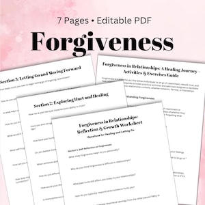 May include: A printable worksheet titled "Forgiveness in Relationships: Reflection & Growth Worksheet" with questions for healing and letting go. The worksheet is part of a larger guide titled "Forgiveness in Relationships: A Healing Journey - Activities & Exercises Guide".