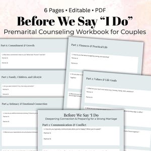 Puede incluir: Un libro de trabajo de consejería prematrimonial imprimible para parejas. El libro de trabajo se titula "Before We Say 'I Do'" y está dividido en seis secciones: Compromiso y crecimiento, Finanzas y vida práctica, Familia, Hijos y estilo de vida, Intimidad y conexión emocional, Valores y objetivos de vida, y Comunicación y conflicto.