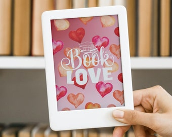 Valentine Kindle & Kobo Wallpaper, Kobo Libra Colour Kobo Clara Colour Kindle ColorSoft, Book Lover Screensaver (PNG, ePUB)