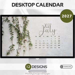 May include: A digital desktop calendar for July 2027 displayed on a computer monitor. The screen features a white textured wall background with green climbing vines on the left and the calendar grid on the right. A green circle displays 2027.