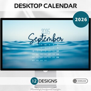 May include: A desktop calendar displayed on a computer monitor. The screen shows a September 2026 calendar with a blue water background. The words "DESKTOP CALENDAR" and "12 DESIGNS" are also visible.