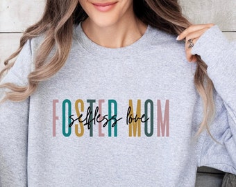 Foster Mom Crewneck Sweatshirt: Foster Care Gift