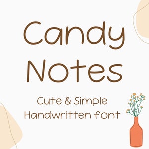 May include: Candy Notes font, a cute and simple handwritten font. The text is brown and the background is white with two abstract shapes in beige.