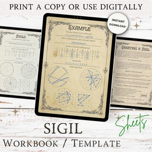 May include: A digital workbook template for creating sigils, displayed on three tablets. The central tablet shows an example with text and geometric designs. The top text reads "Print a copy or use digitally" and "Instant Download". The bottom text reads "Sigil Workbook / Template".