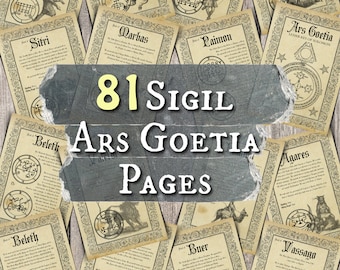 May include: A set of 81 sigil pages from the Ars Goetia, a grimoire of demonology. Each page features a sigil, a demon's name, and a description of the demon's powers and attributes. The pages are printed on aged paper with a vintage aesthetic.