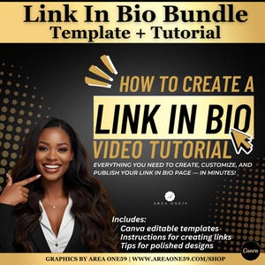 May include: A promotional graphic for a "Link In Bio Bundle Template + Tutorial." The image features a woman pointing to text that reads "How to Create a Link in Bio Video Tutorial." Includes Canva templates, instructions, and design tips.