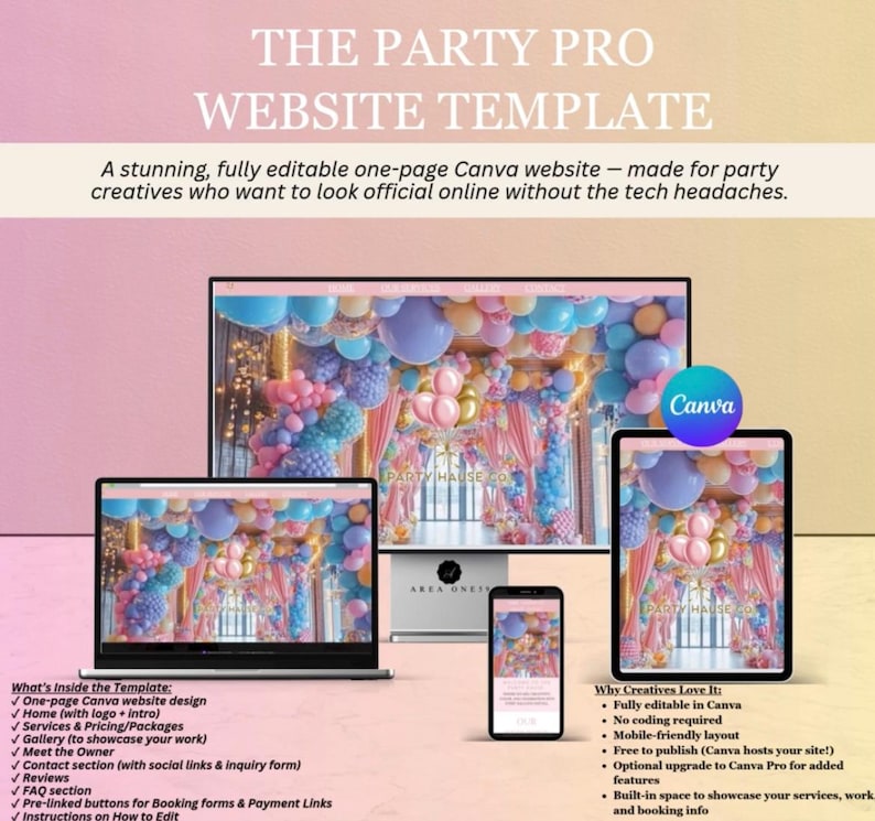 May include: A promotional image showcasing a website template for party creatives, displayed on a laptop, desktop monitor, tablet, and smartphone. The template is fully editable in Canva and features a colorful party theme with balloons. Text on the image includes "THE PARTY PRO WEBSITE TEMPLATE."