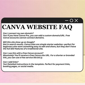 May include: A digital graphic with the text "CANVA WEBSITE FAQ" in bold, black letters. The FAQ includes questions about connecting a domain, Google search results, free Canva accounts, and adding links. The background is a gradient of yellow and pink.