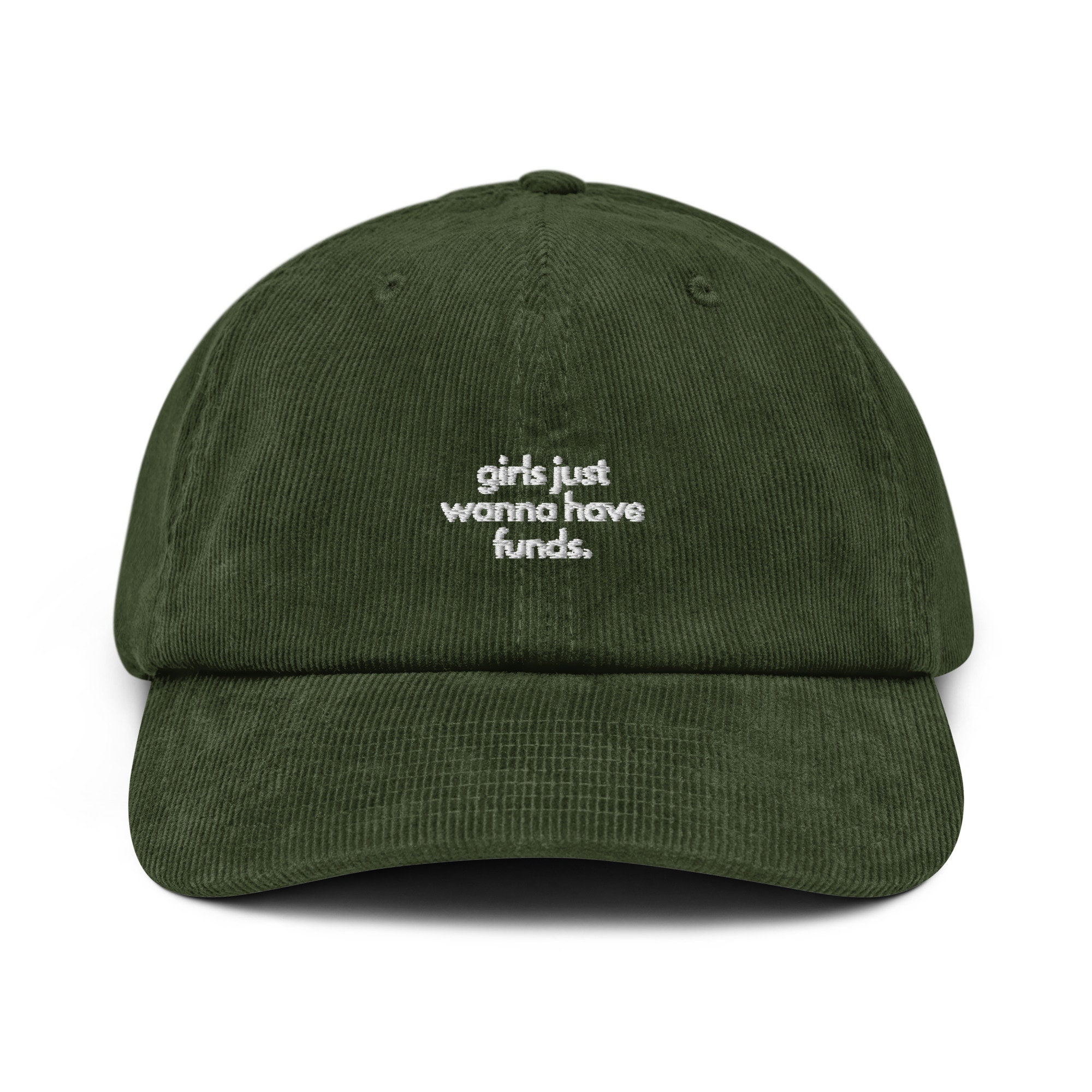 Girls Just Wanna Have Funds. // Corduroy Cap. - Etsy