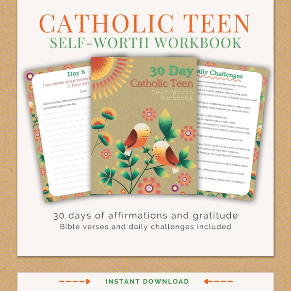 Teen Self-Worth Catholic workbook teachers catechism challenges bible verses spiritual growth encouraging journal growth prayer reflection