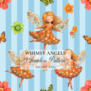 May include: A whimsical seamless pattern featuring illustrations of orange-dressed angels with patterned wings, set against a light blue striped background. The design includes butterflies and flowers, with the text "WHIMSY ANGELS Seamless Pattern 300 DPI PNG".