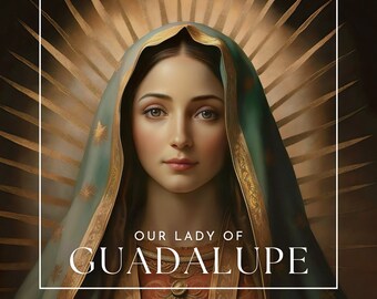 Póster devocional cristiano para decoración de pared de Nuestra Señora de Guadalupe (descarga digital)
