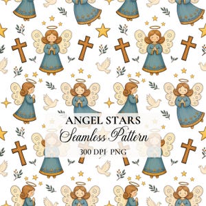 May include: Seamless pattern featuring cartoon angels in blue dresses with gold accents, halos, and wings. The design includes crosses, doves, and stars. The text "ANGEL STARS Seamless Pattern 300 DPI PNG" is also present.