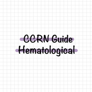 CCRN Guide - Hematology